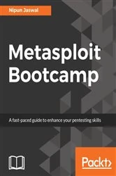 Book cover of Metasploit Bootcamp by Nipun Jaswal