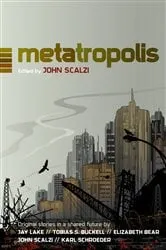 Book cover of Metatropolis by John Scalzi