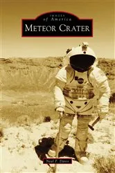 Book cover of Meteor Crater by Neal F. Davis