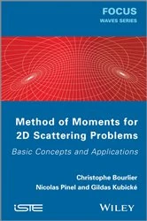 Book cover of Method of Moments for 2D Scattering Problems by Christophe Bourlier