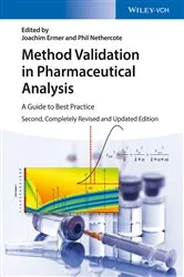 Book cover of Method Validation in Pharmaceutical Analysis (2nd ed.) by Joachim Ermer