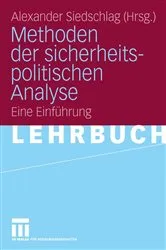 Book cover of Methoden der sicherheitspolitischen Analyse by Alexander Siedschlag