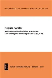 Book cover of Methoden mittelalterlicher arabischer Qur'anexegese am Beispiel von Q 53, 1-18 by Regula Forster