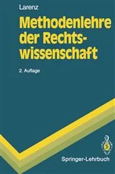 Book cover of Methodenlehre der Rechtswissenschaft (2nd ed.) by Karl Larenz