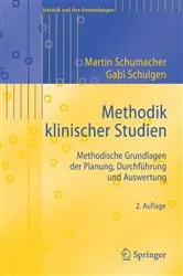 Book cover of Methodik klinischer Studien (2nd ed.) by Martin Schumacher