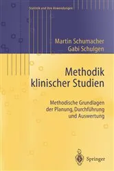 Book cover of Methodik klinischer Studien by Martin Schumacher