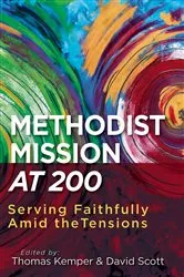 Book cover of Methodist Mission at 200 by David Scott