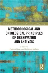 Book cover of Methodological and Ontological Principles of Observation and Analysis by François Cooren