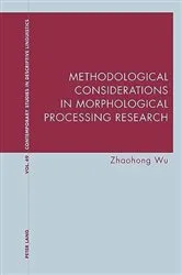 Book cover of Methodological Considerations in Morphological Processing Research by Graeme Davis
