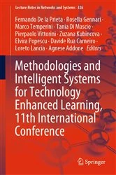 Book cover of Methodologies and Intelligent Systems for Technology Enhanced Learning, 11th International Conference by Fernando De la Prieta