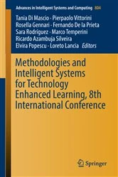 Book cover of Methodologies and Intelligent Systems for Technology Enhanced Learning, 8th International Conference by Tania Di Mascio