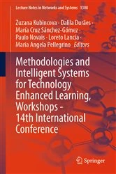 Book cover of Methodologies and Intelligent Systems for Technology Enhanced Learning, Workshops - 14th International Conference by Zuzana Kubincová