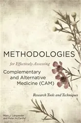 Book cover of Methodologies for Effectively Assessing Complementary and Alternative Medicine (CAM) by Peter W. McCarthy