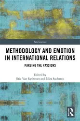 Book cover of Methodology and Emotion in International Relations by Eric Van Rythoven