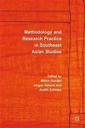 Book cover of Methodology and Research Practice in Southeast Asian Studies by M. Huotari