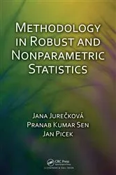 Book cover of Methodology in Robust and Nonparametric Statistics by Jana Jureckova