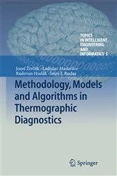Book cover of Methodology, Models and Algorithms in Thermographic Diagnostics by Jozef Živčák