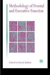 Book cover of Methodology Of Frontal And Executive Function by Patrick Rabbitt