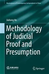 Book cover of Methodology of Judicial Proof and Presumption by Unknown