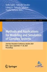 Book cover of Methods and Applications for Modeling and Simulation of Complex Systems by Seiki Saito