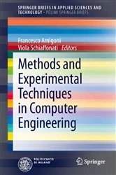 Book cover of Methods and Experimental Techniques in Computer Engineering by Francesco Amigoni