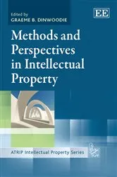 Book cover of Methods and Perspectives in Intellectual Property by Graeme B. Dinwoodie