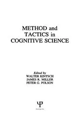 Book cover of Methods and Tactics in Cognitive Science by W. Kintsch