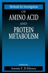 Book cover of Methods for Investigation of Amino Acid and Protein Metabolism by Antoine E. El-Khoury