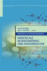 Book cover of Methods in Bioengineering: Nanoscale Bioengineering and Nanomedicine by Kaushal Rege