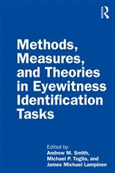 Book cover of Methods, Measures, and Theories in Eyewitness Identification Tasks by Andrew M. Smith