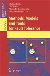 Book cover of Methods, Models and Tools for Fault Tolerance by Michael Butler