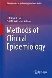 Book cover of Methods of Clinical Epidemiology by Suhail A. R. Doi