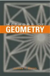 Book cover of Methods of Geometry by James T. Smith