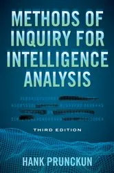Book cover of Methods of Inquiry for Intelligence Analysis (3rd ed.) by Hank Prunckun