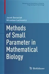 Book cover of Methods of Small Parameter in Mathematical Biology by Jacek Banasiak