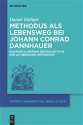 Book cover of Methodus als Lebensweg bei Johann Conrad Dannhauer by Daniel Bolliger