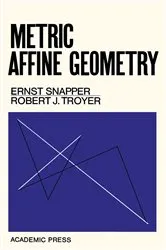 Book cover of Metric Affine Geometry by Ernst Snapper
