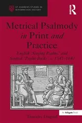 Book cover of Metrical Psalmody in Print and Practice by Timothy Duguid