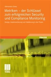 Book cover of Metriken - der Schlüssel zum erfolgreichen Security und Compliance Monitoring by Aleksandra Sowa