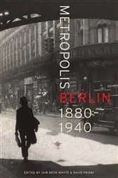Book cover of Metropolis Berlin by Iain Boyd Whyte
