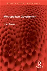 Book cover of Metropolitan Government by I. M. Barlow