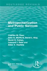 Book cover of Metropolitanization and Public Services by Charles M. Haar