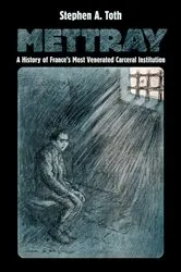 Book cover of Mettray by Stephen A. Toth