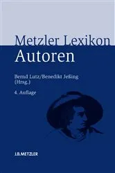 Book cover of Metzler Lexikon Autoren (4th ed.) by Bernd Lutz