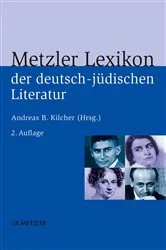 Book cover of Metzler Lexikon der deutsch-jüdischen Literatur (2nd ed.) by Andreas B. Kilcher