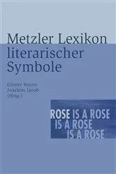 Book cover of Metzler Lexikon literarischer Symbole by Günter Butzer