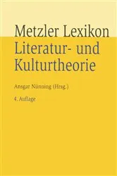 Book cover of Metzler Lexikon Literatur- und Kulturtheorie (4th ed.) by Ansgar Nünning