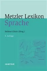 Book cover of Metzler Lexikon Sprache (4th ed.) by Helmut Glück
