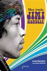 Book cover of Meu irmão Jimi Hendrix by Leon Hendrix