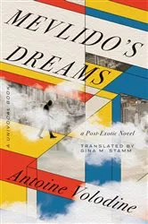 Book cover of Mevlido's Dreams by Antoine Volodine